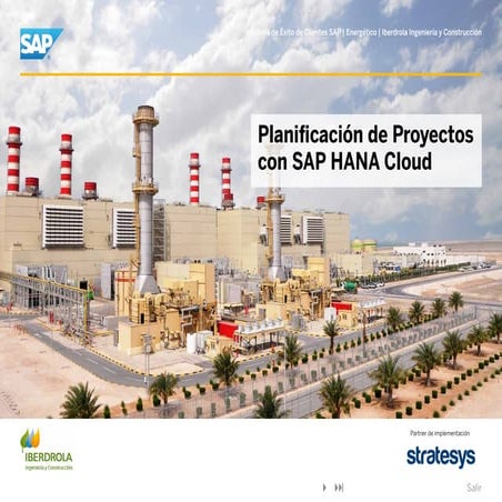 Caso exito   iberdrola & stratesys - planificacion proyectos sap hana cloud -...