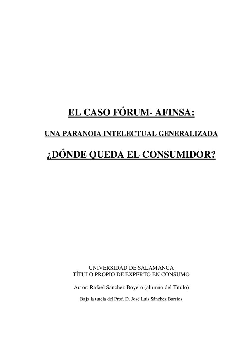 Caso Forum Afinsa Una Paranoia Intelectual Generalizada 1