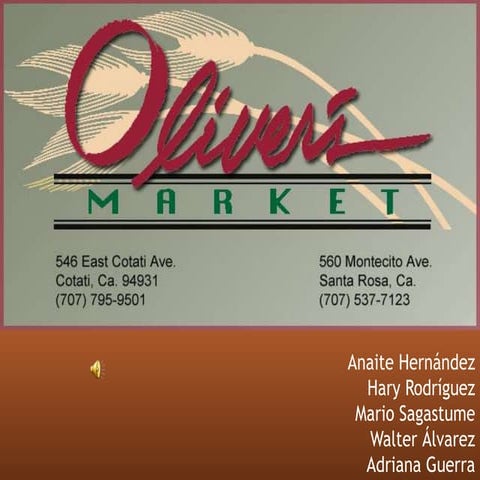 Caso Olivers Market