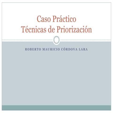 Caso práctico Priorización - Mauricio Córdova