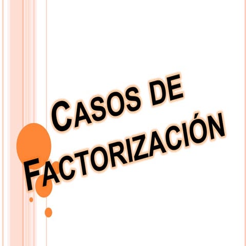 Casos de factorización