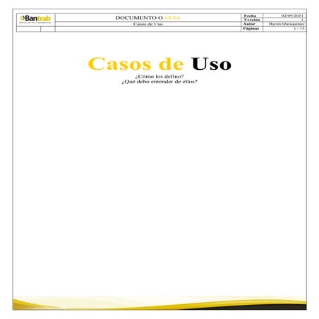 Casos de uso   qué - cómo... por byron quisquinay