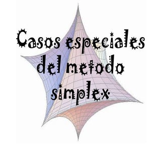 Casos especiales del metodo simplex