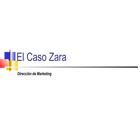 Caso zara ( marketing )
