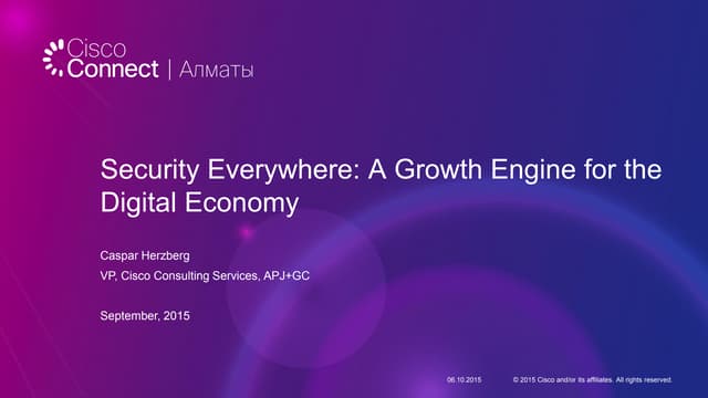 Security Everywhere: A Growth Engine for the Digital Economy