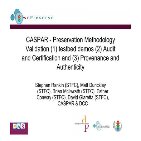 Caspar Preservation Methodology Steve Renkin