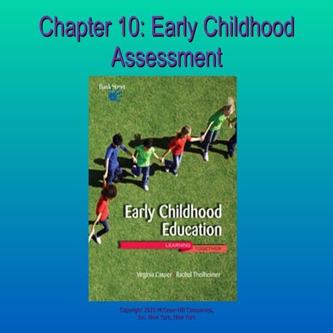Chapter 10: Early Childhood Assessment