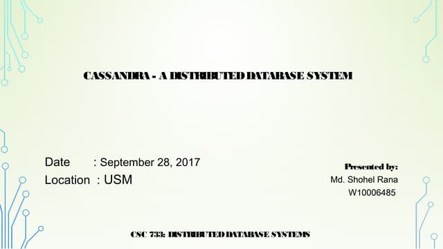 Cassandra - A Distributed Database System 