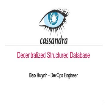 Cassandra - decentralized structured database