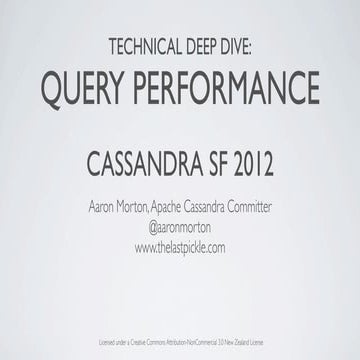 Cassandra SF 2012 - Technical Deep Dive: query performance 