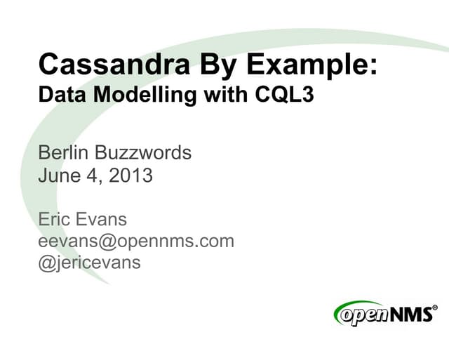 Cassandra by Example:  Data Modelling with CQL3