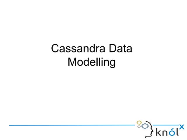 Cassandra Data Modelling