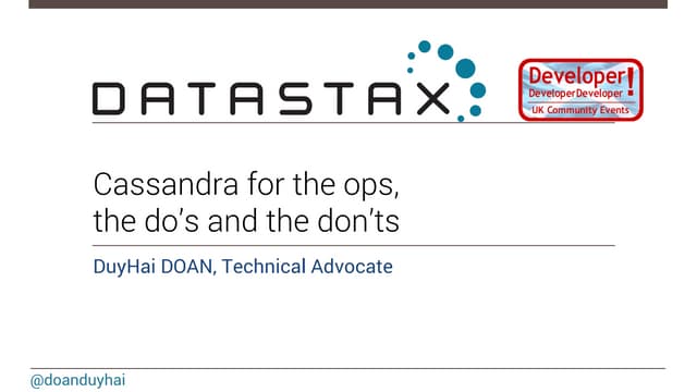 Cassandra for the ops   dos and donts