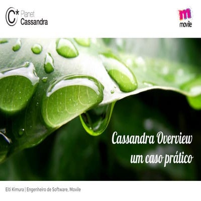 Cassandra overview:  Um Caso Prático