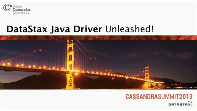 C* Summit 2013: Java and .NET Client Drivers - Cassandra Developments on Fire...