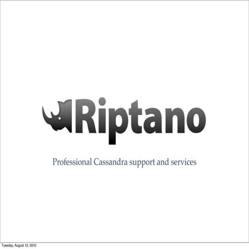 State of Cassandra, August 2010