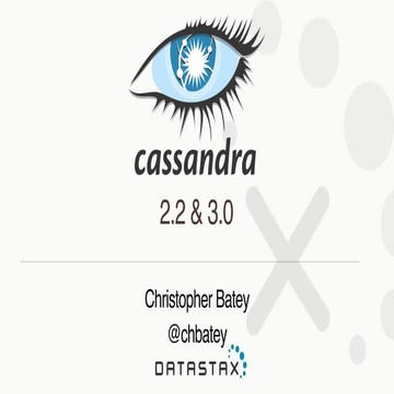 Cassandra London - 2.2 and 3.0