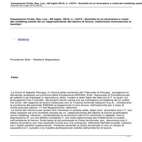 Cassazione Civile, Sez. Lav., 08 luglio 2015, n. 14274 - Suicidio di un lavor...