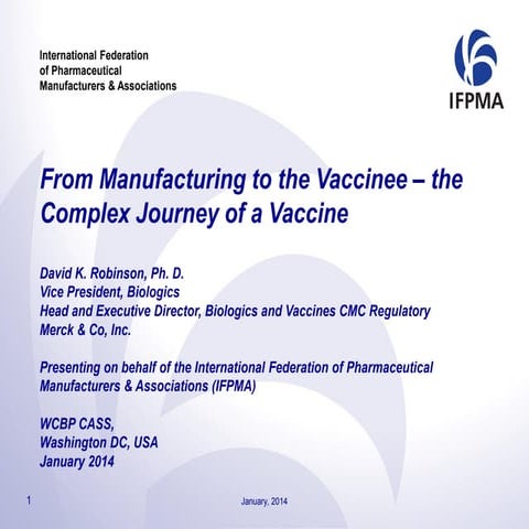 IFPMA: From Manufacturing to the Vaccinee – the Complex Journey of a Vaccine