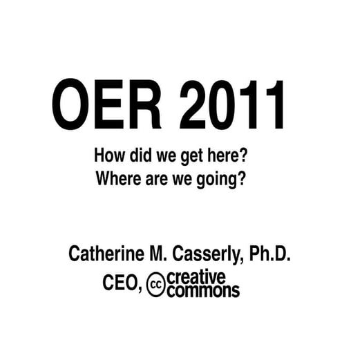 Casserly OER presentation at OCWC on May 5, 2011
