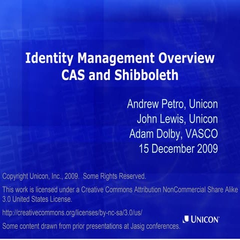 Identity Management Overview: CAS and Shibboleth