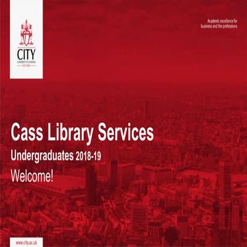 Library Induction for Cass undergraduates 2018-19