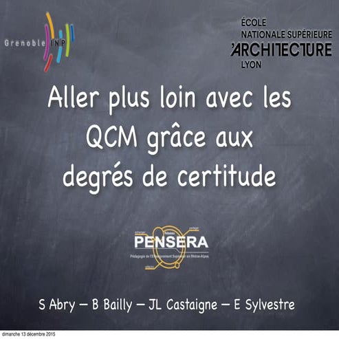 Aller plus loin avec les QCM grâce aux degrés de certitude