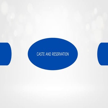 CASTE AND RESERVATION in India and how we are affected by it | PDF