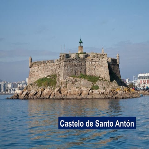 CASTELO DE SANTO ANTÓN (MONUMENTOS CORUÑESES)