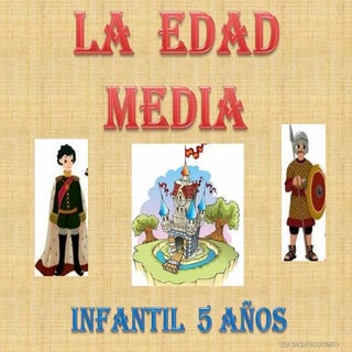 EDAD MEDIA PARA NIÑOS