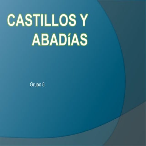 Castillos y abadias