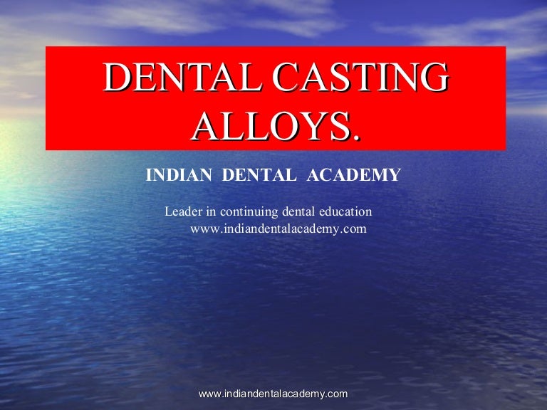 Casting alloys/ dentistry studies