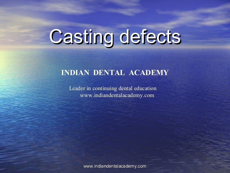 Casting defects/ dentist laboratory