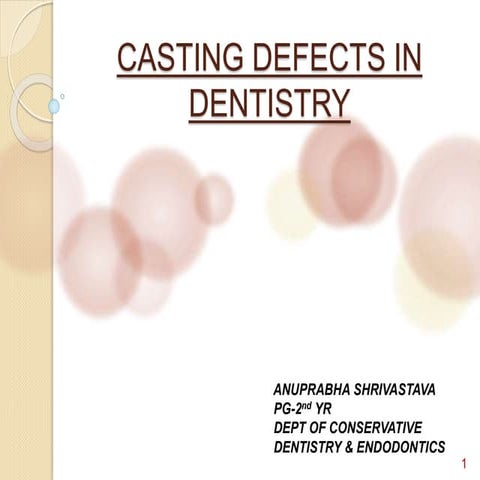 Casting defects in dentistry 