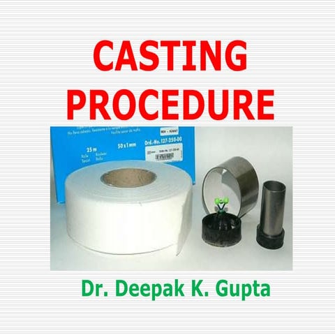 Casting procedure