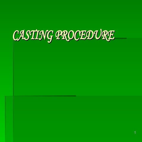 dental CASTING PROCEDURE CASTING PROCEDURE.PPT