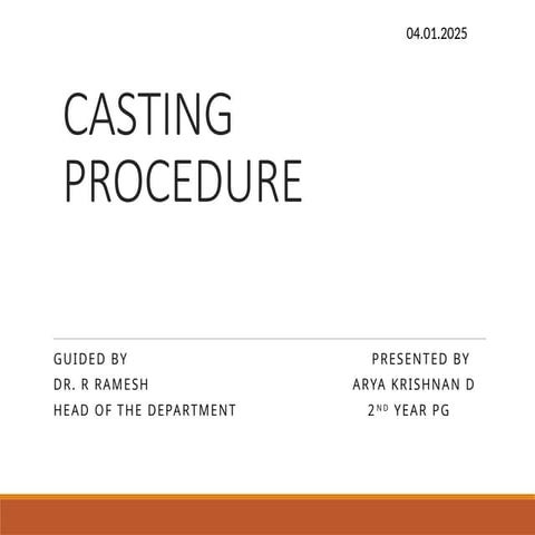 CASTING PROCEDURE.                  pptx
