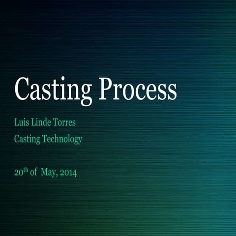 Casting process