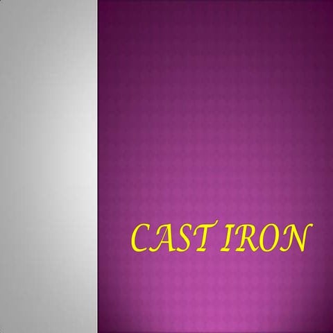 Cast iron