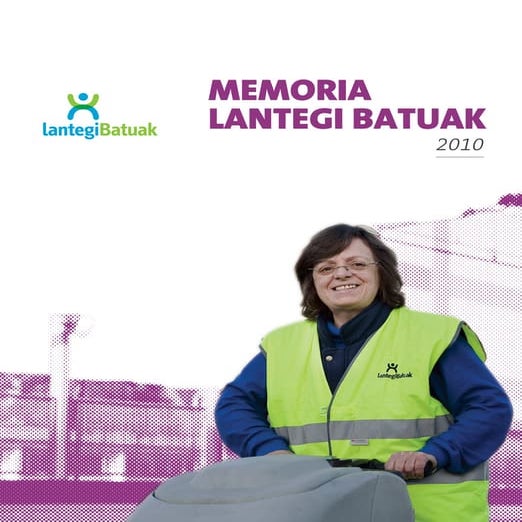 Memoria 2010 - Lantegi Batuak