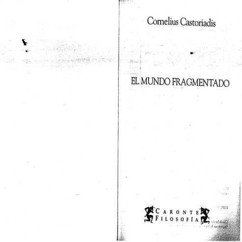 Castoriadis - El mundo fragmentado | PDF