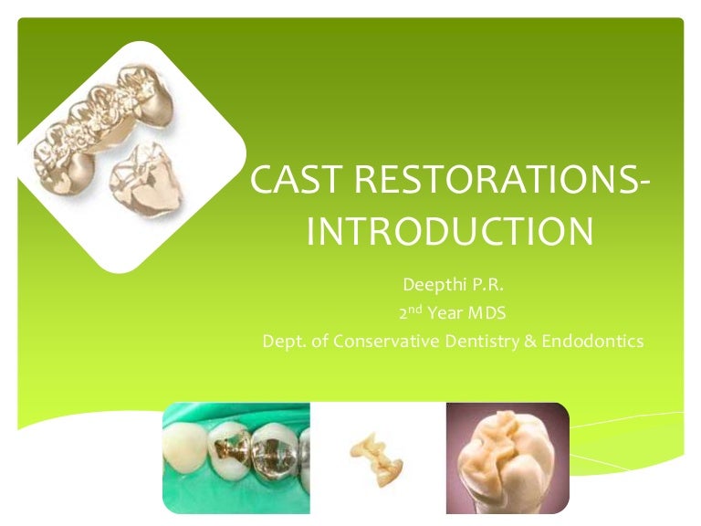 Cast restorations