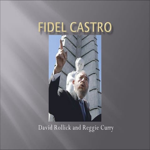 The Rise Of Fidel Castro | PPT