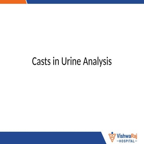 Casts in Urine Analysis nephrology .pptx