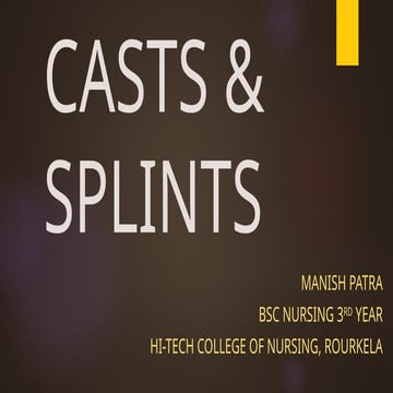 CASTS & SPLINTS types and picture (nursing).pptx