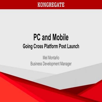PC and Mobile: Going Cross Platform Post Launch