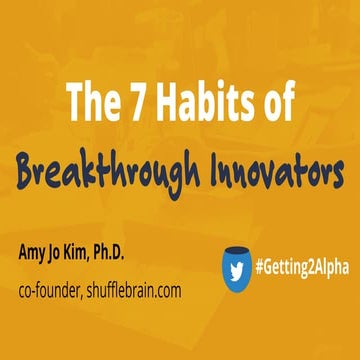 7 Habits of Breakthrough Entrepreneurs - Casual Connect 2015
