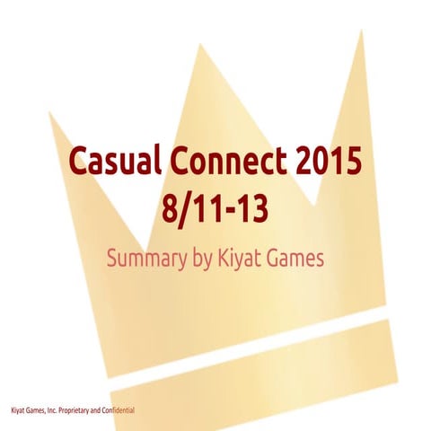 Casual connect 2015 summary