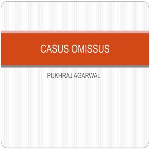 Casus omissus, interpretation of statutes