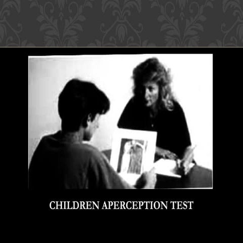 Children apperception test is a projective test